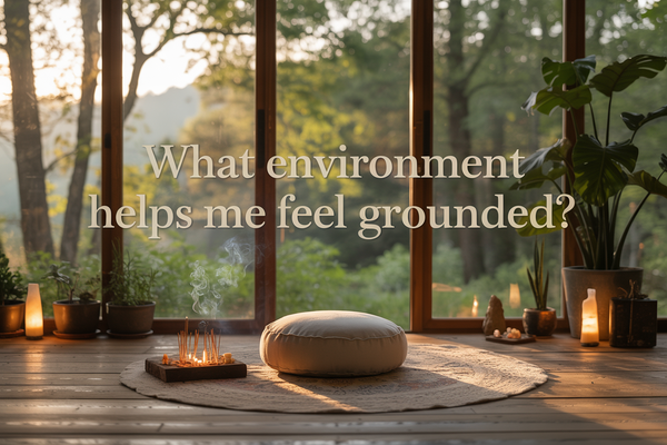 Reflection Prompt: What environment helps me feel grounded?